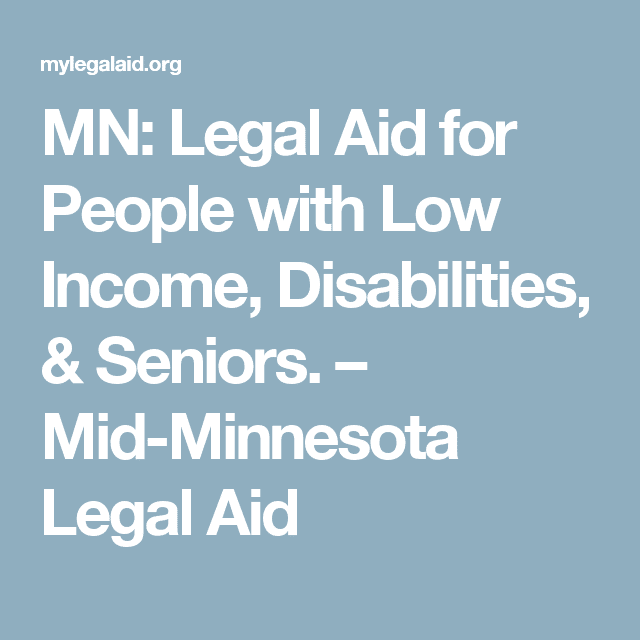 MN: Legal Aid for People with Low Income, Disabilities, &  Seniors ...
